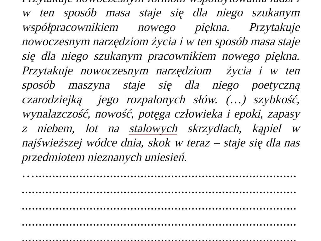 Poniżej podano fragmenty manifestów poetyckich - załącznik 2