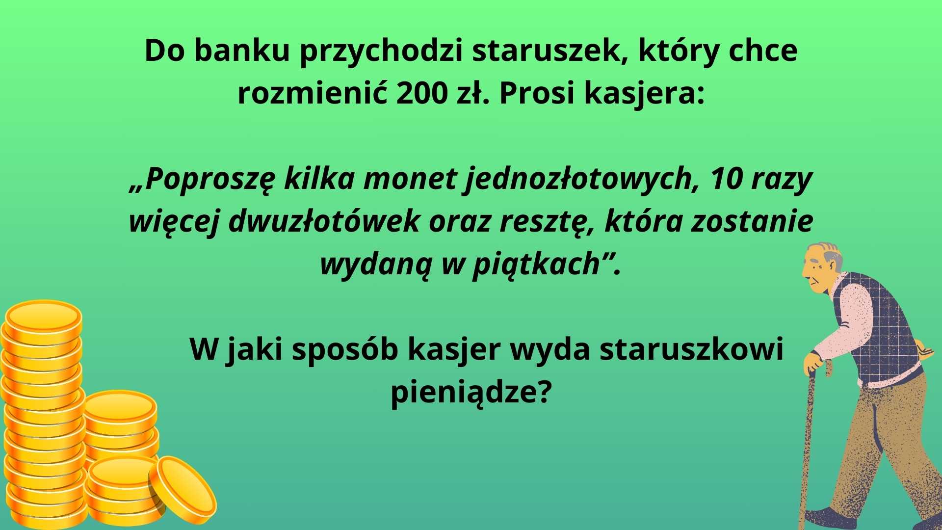 Dylemat kasjera. Zagadka matematyczna o pieniądzach